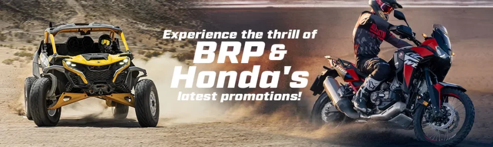 Experience the thrill of BRP and Honda’s latest promotions!